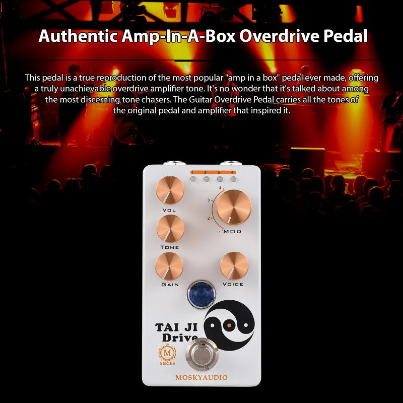 Pedal para Guitarra Overdrive MOSKYAUDIO TAI JI DRIVE - Volume/Tom/Ganho/Voice/4 Modos - Pedais